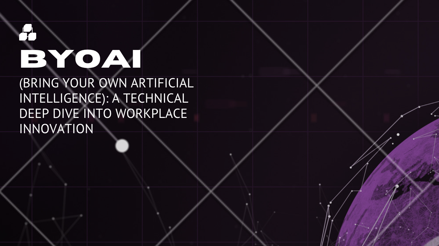 BYOAI (Bring Your Own Artificial Intelligence): A Technical Deep Dive into Workplace Innovation